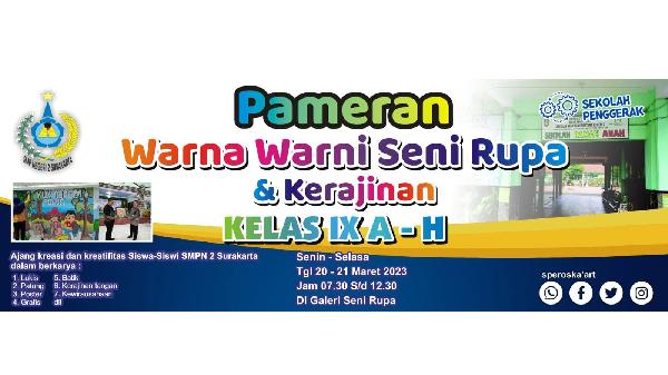 Pameran Warna Warni Seni Rupa Dan Prakarya Siswa Kelas IX 